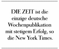 DIE ZEIT ist die einzige deutsche Wochenpublikation mit stetigem Erfolg, so die New York Times