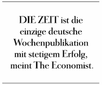 DIE ZEIT ist die einzige deutsche Wochenpublikation mit stetigem Erfolg, meint The Economist